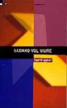 sadako vol viure-karl bruckner-9788424687137