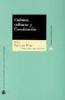 cultura, culturas y constitucion (2ª ed.)-9788425909337