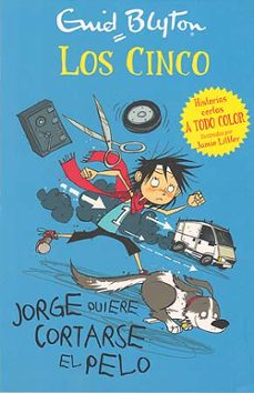 los cinco: jorge quiere cortarse el pelo-9788426140937