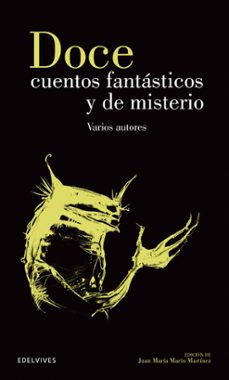 doce cuentos fantasticos y de misterio-juan maria marin martinez-9788426352637
