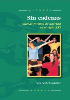 sin cadenas (ebook)-sara berbel sanchez-9788427716537