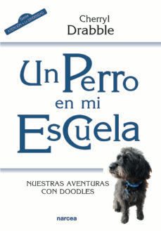 un perro en mi escuela (ebook)-9788427726437