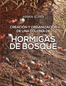 hormigas de bosque-armin schieb-9788428217637