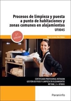 uf0045 procesos de limpieza y puesta a punto de habitaciones y zonas comunes en alojamientos-maria carmen mas muñoz-9788428376037