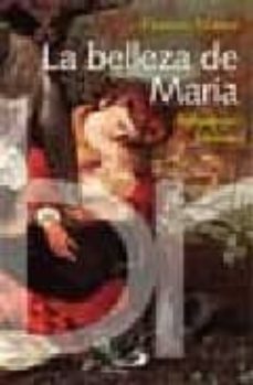 la belleza de maria: reflexiones biblicas-franco manzi-9788428529037