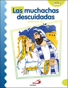 las muchachas descuidadas (parabolas de jesus)-9788428538237