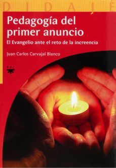pedagogia del primer anuncio (ebook)-juan carlos carvajal-9788428825337