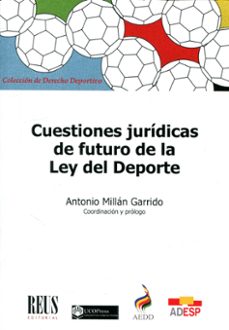 cuestiones juridicas de futuro de la ley del deporte-9788429028737