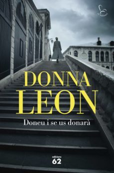 doneu i se us donarà-donna leon-9788429780437