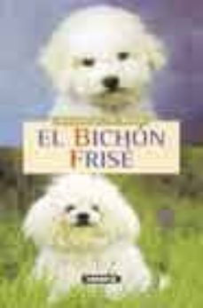 el bichon frise: animales de raza-9788430539437