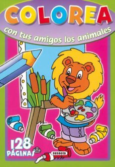 colorea amigos animales 128 pg-9788430570737