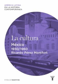 la cultura. mexico (1930-1960) (ebook)-alicia hernandez chavez-9788430611737