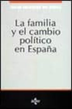 la familia y el cambio politico en españa-9788430931637