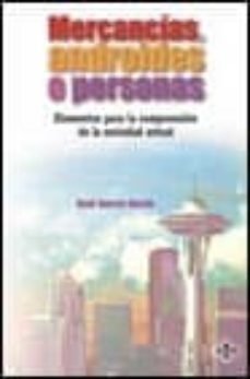 mercancias, androides y personas: elementos para la comprension d e la sociedad actual-raul garcia duran-9788430937837