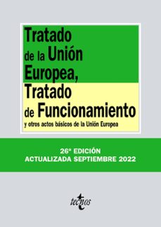 tratado de la union europea, tratado de funcionamiento (26ª ed.)-9788430986637
