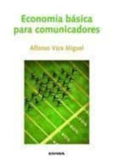 economia basica para comunicadores (2ª edicion)-9788431324537
