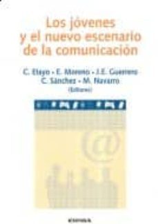 los jovenes y el nuevo escenario de la comunicacion-9788431325237