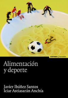 alimentacion y deporte-iciar astiasaran-9788431326937