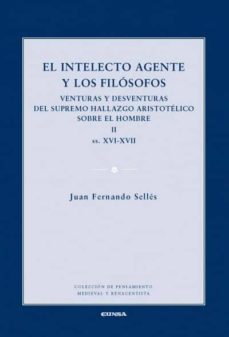 intelecto agente y los filosofos ii-juan fernando selles-9788431332037