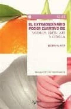 el extraordinario poder curativo de naranja, limon, ajo-eugenio g. vaga-9788431534837