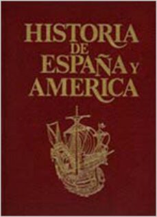 historia de españa y america (t.1) (2ª ed.)-9788431614737