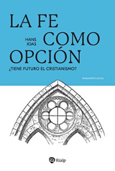 la fe como opcion-hans joas-9788432169137