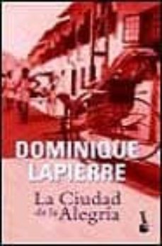 la ciudad de la alegria-dominique lapierre-9788432216237