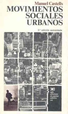 movimientos sociales urbanos-manuel castells-9788432301537
