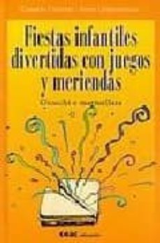 fiestas infantiles divertidas con juegos y meriendas-9788432996337
