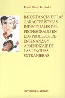 importancia de las caracteristicas individuales del profesorado e n los procesos de enseñanza y aprendizaje de las lenguas extranjeras-9788433831637