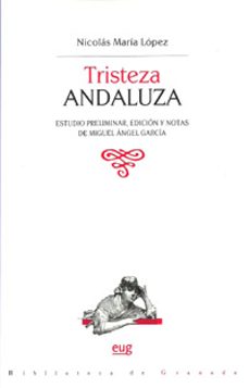 tristeza andaluza-nicolas maria lopez-9788433853837