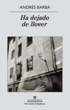 ha dejado de llover-andres barba-9788433933737