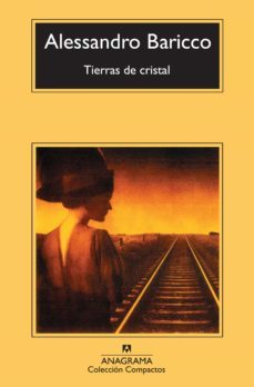 tierras de cristal-alessandro baricco-9788433944337