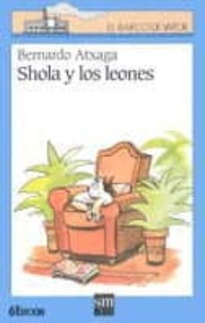 shola y los leones-bernardo atxaga-9788434856837