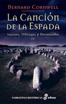 la cancion de la espada: sajones, vikingos y normandos iv-9788435061537