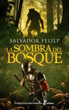 la sombra del bosque-salvador felip-9788435064637