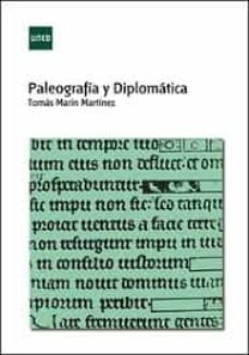 paleografia y diplomatica-tomas marin martinez-9788436220537