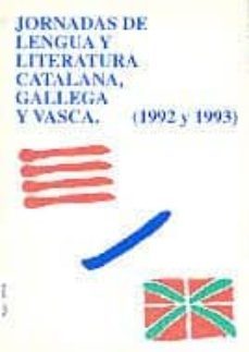 jornadas de lengua y literatura catalana, gallega y vasca (1992 y-julia butiña jimenez-9788436230437