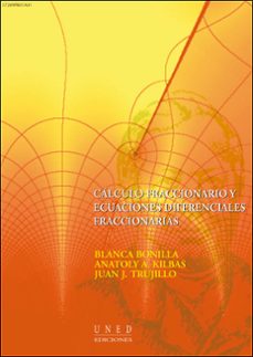 calculo fraccionario y ecuaciones diferenciales fraccionarias-blanca bonilla paz-9788436248937