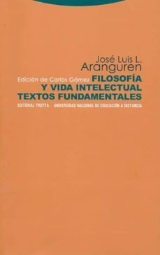 filosofia y vida intelectual. textos fundamentales-carlos gomez sanchez-9788436259537