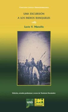 una excursion a los indios ranqueles de lucio v. mansilla (ebook)-teodosio fernandez rodriguez-9788436277937