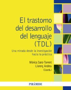 el trastorno del desarrollo del lenguaje (tdl) (ebook)-llorenç andreu-monica sanz torrent-9788436847437