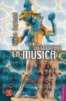 como escuchar la musica-9788437500737