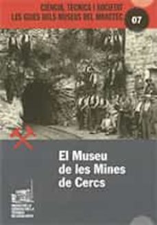 el museu de les mines de cercs-9788439399537
