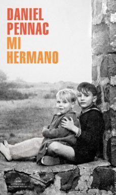 mi hermano-daniel pennac-9788439738237