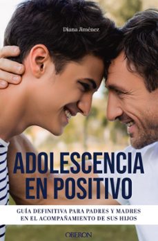 adolescencia en positivo-diana jimenez-9788441550537