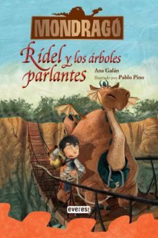 mondrago 2: ridel y los arboles parlantes-ana galan-9788444148137