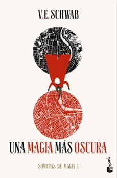 una magia mas oscura (trilogia sombras de magia 1)-v.e. schwab-9788445010037