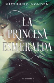 la princesa esmeralda-mitsuhiro monden-9788445016237
