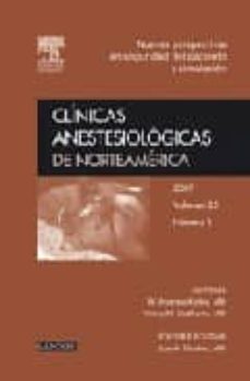 clinicas anestesiologicas de norteamerica 2007 nº 2: nuevas persp ectivas en seguridad del paciente y simulacion-9788445818237